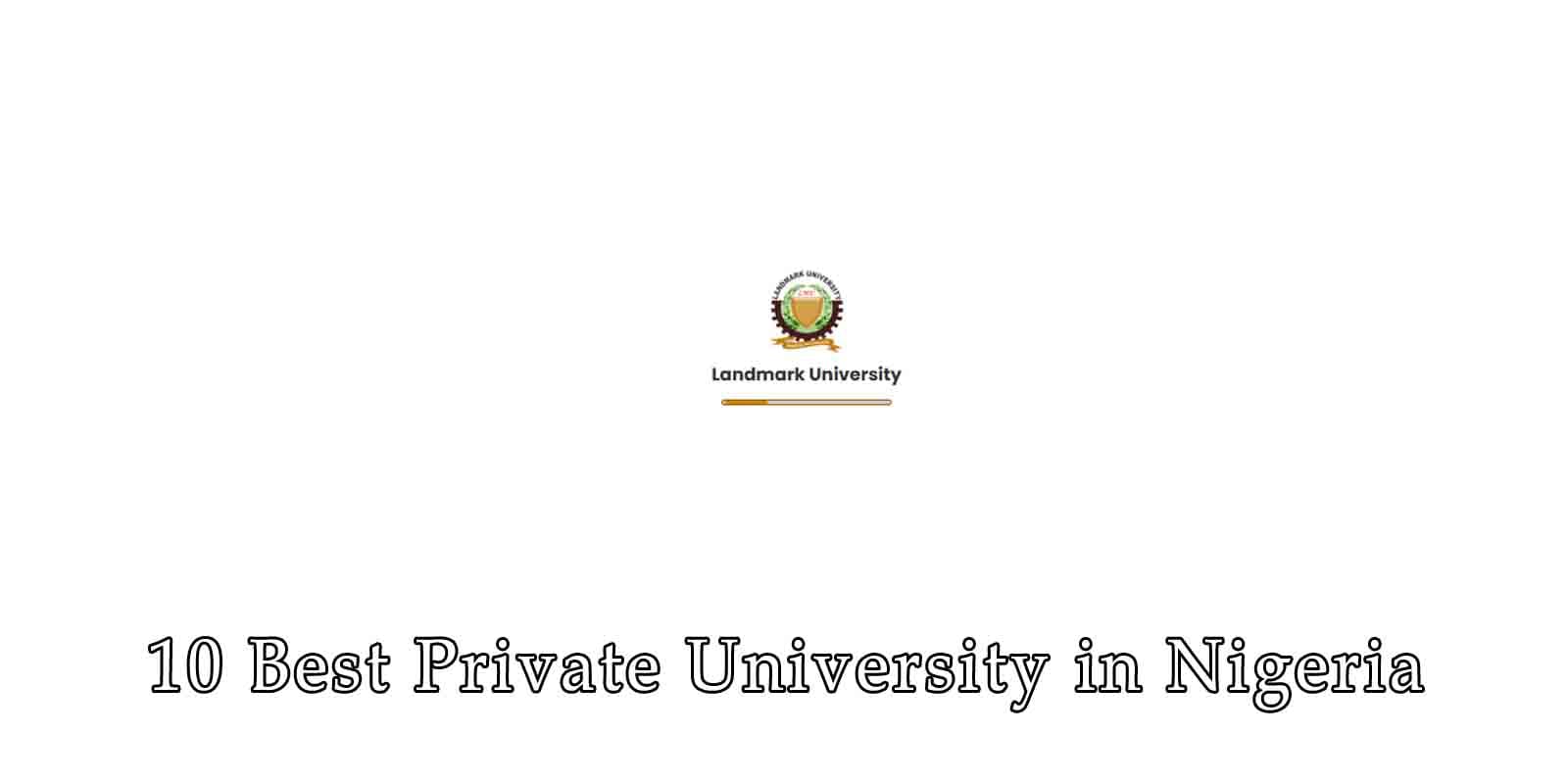 best-private-university-in-Nigeria