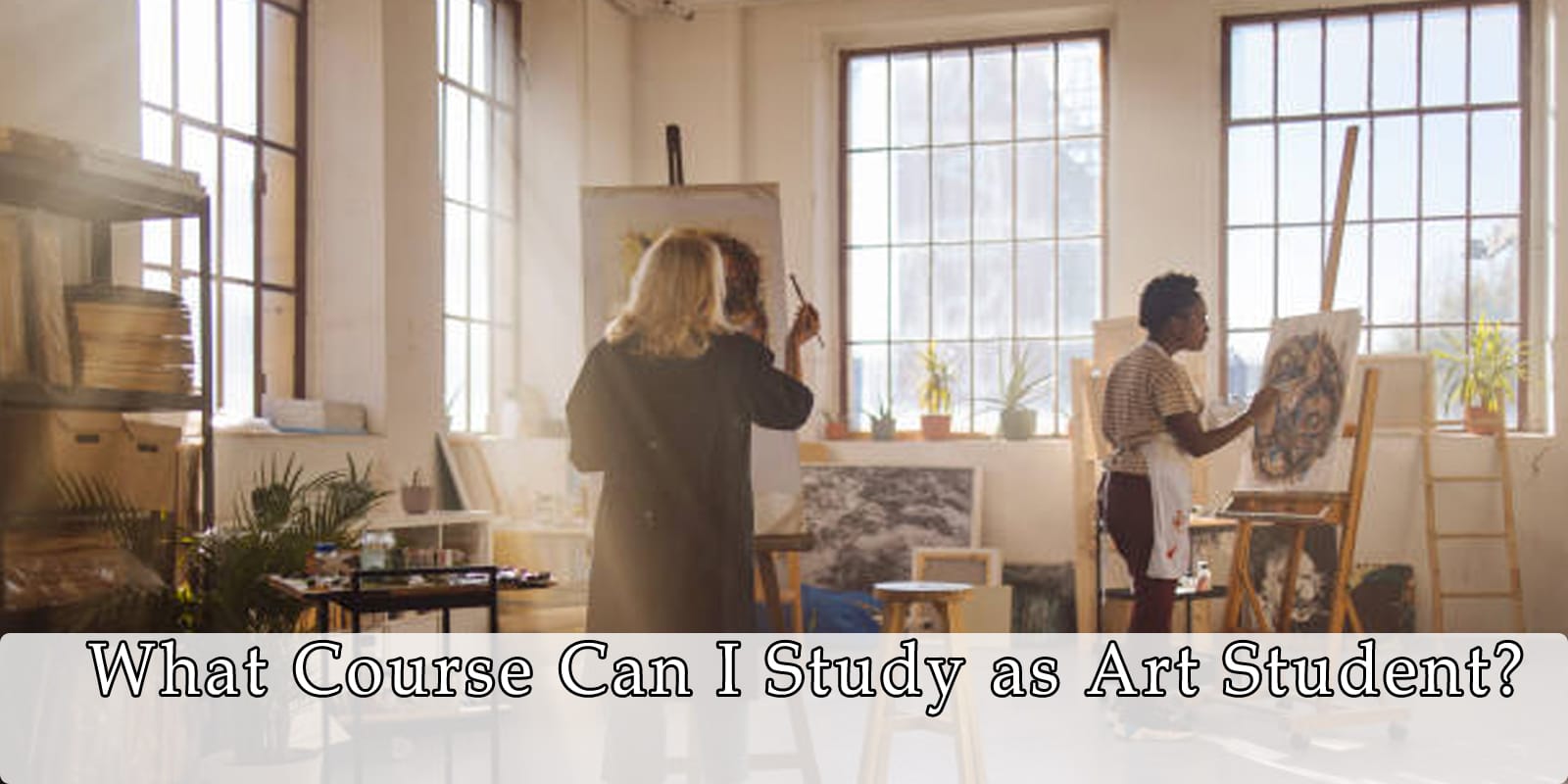 What-Course-Can-I-Study-as-Art-Student